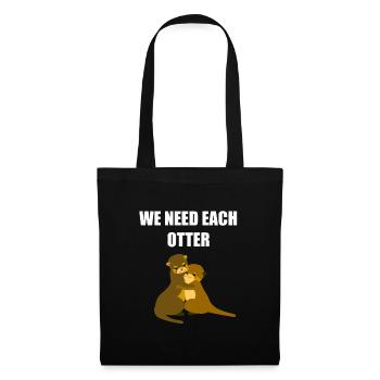 Nous avons besoin de chaque loutre - Sac en tissu - noir - Devant
