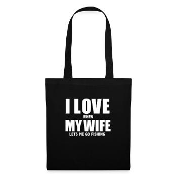 Aimer ma femme quand elle me laisse aller pêcher du poisson - Sac en tissu - noir - Devant