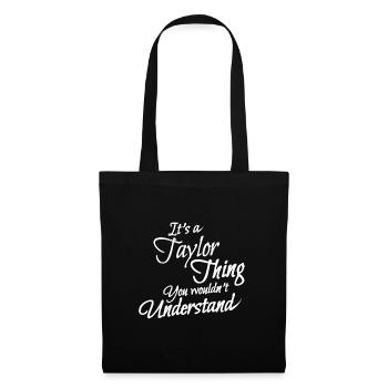 It is a taylor thing - Stoffbeutel - Schwarz - Vorne