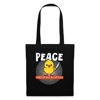 Peace was never an option, funny chick humor - Tote Bag - black - Front