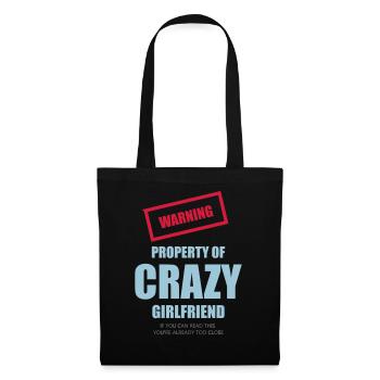 Crazy girlfriend humour Cadeau de dictons drôles - Sac en tissu - noir - Devant