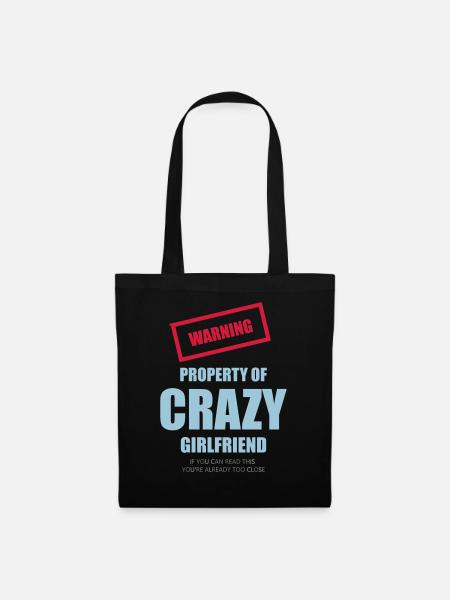 Verrückte Freundin Humor Lustige Sprüche Geschenk - Stoffbeutel - Schwarz