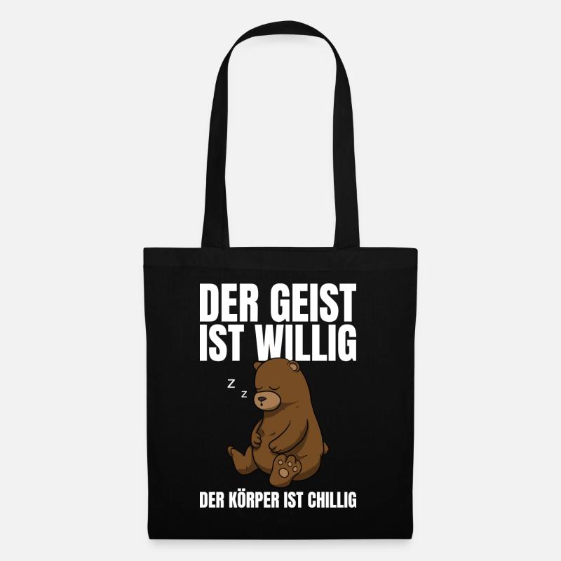 Der Geist Ist Willig Der Körper Chillig Bär - Stoffbeutel - Schwarz