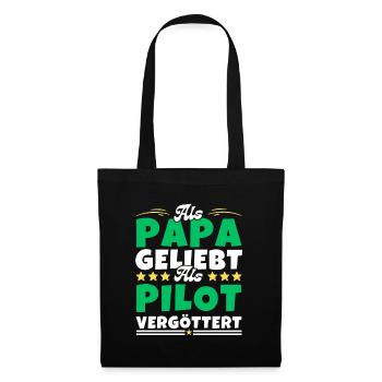 Als Papa geliebt, als Pilot vergöttert - Stoffbeutel - Schwarz - Vorne