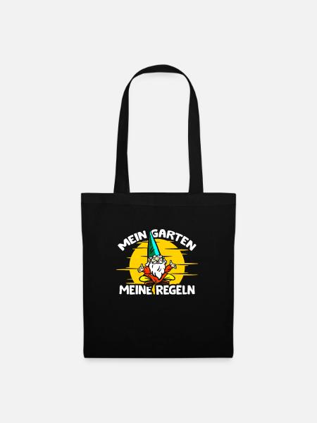 Mein Garten, meine Regeln! Geschenkidee Fun Shirt - Stoffbeutel - Schwarz