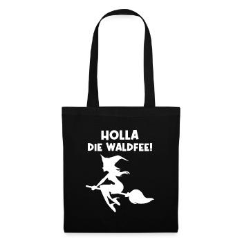 Walpurgisnacht Waldfee Hexen Sprüche Geschenk - Stoffbeutel - Schwarz - Vorne
