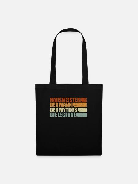Lustiger Hausmeister Spruch Mann Mythos Legende - Stoffbeutel - Schwarz