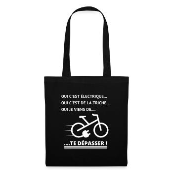 Vélo électrique - Je viens de te dépasser - Humour - Sac en tissu - noir - Devant