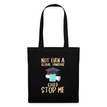 Même une pandémie ne pouvait pas m’arrêter - Sac en tissu - noir - Devant