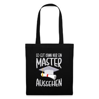 Nur ein Master kann so gut aussehen Master - Stoffbeutel - Schwarz - Vorne