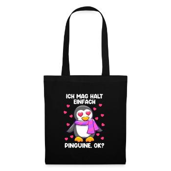 Ich mag einfach Pinguine, ok? Pinguin - Stoffbeutel - Schwarz - Vorne