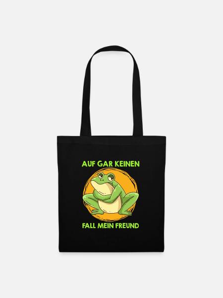 Auf gar keinen Fall mein Freund Sarkasmus Frosch - Stoffbeutel - Schwarz
