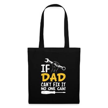 Si papa ne peut pas le réparer, personne ne peut le réparer - Sac en tissu - noir - Devant