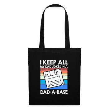 Keep my Jokes in a Dad-a-base Papa Witze - Tote Bag - black - Front