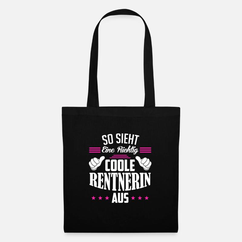 So sieht eine richtig coole Rentnerin aus - Stoffbeutel - Schwarz