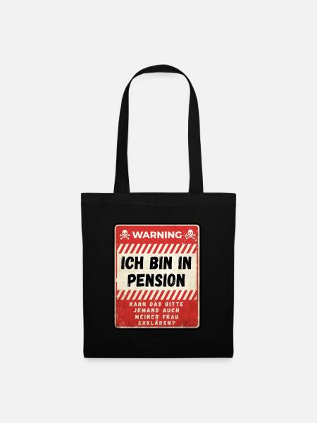 Ich bin in Pension - Stoffbeutel - Schwarz