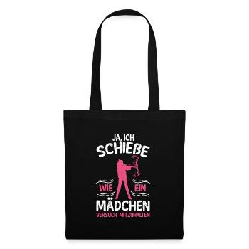 Ja ich schieße wie ein Mädchen Bogenschützin - Stoffbeutel - Schwarz - Vorne