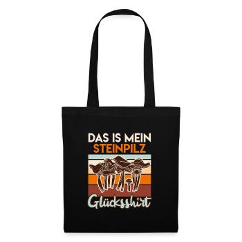 Das ist mein Steinpilz Glücksshirt - Stoffbeutel - Schwarz - Vorne