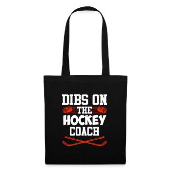 Dibs on the Hockey Coach - Stoffbeutel - Schwarz - Vorne