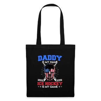 Papa est mon nom Hockey sur glace Mon jeu - Sac en tissu - noir - Devant