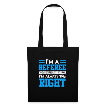 Je suis l’arbitre - Sac en tissu - noir - Devant