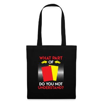 Shiri disant quelle partie vous ne comprenez pas - Sac en tissu - noir - Devant