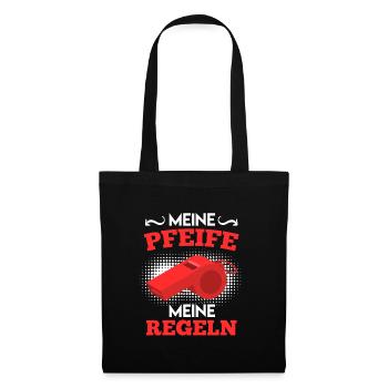 Meine Pfeife meine Regeln Schiedsrichter - Stoffbeutel - Schwarz - Vorne