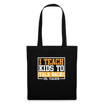 Ich lehre Kinder zu widersprechen ich bin Lehrer - Stoffbeutel - Schwarz - Vorne