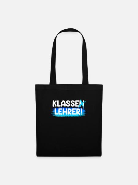 Klassenlehrer ich bin ein klasse Lehrer - Stoffbeutel - Schwarz