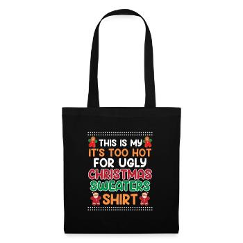 Trop chaud pour les pulls de Noël Moche Noël - Sac en tissu - noir - Devant