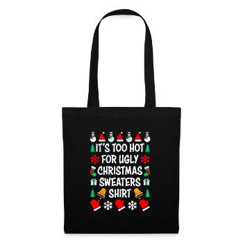 Zu heiß fr Ugly Christmas Sweater - Stoffbeutel - Schwarz - Vorne