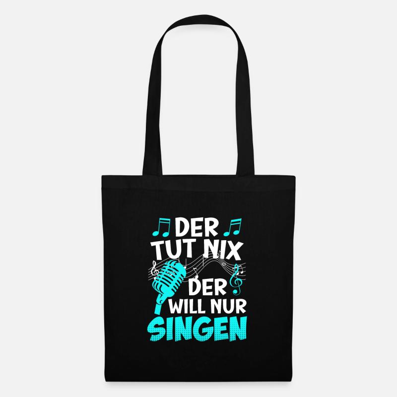 Musiker Sänger Der tut nichts der will nur singen - Stoffbeutel - Schwarz