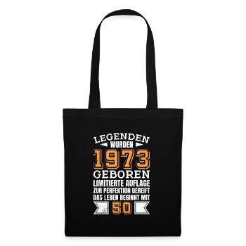 Legendär seit 1973 50 Jahre 50. Geburtstag - Stoffbeutel - Schwarz - Vorne