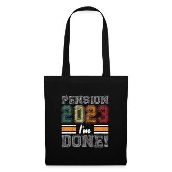 Pension 2023 I have finished retirement - Tote Bag - black - Front