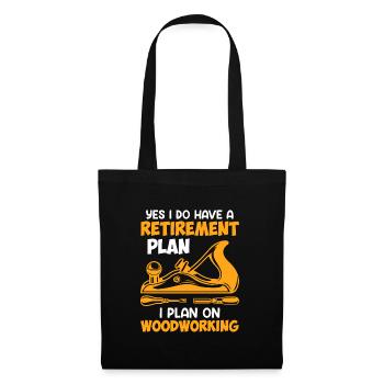 Woodworking in retirement Retirement - Tote Bag - black - Front