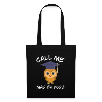 Call me Master 2023 Master Abschluss - Stoffbeutel - Schwarz - Vorne