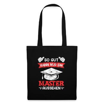 So gut sieht ein Master aus Master Abschluss - Stoffbeutel - Schwarz - Vorne
