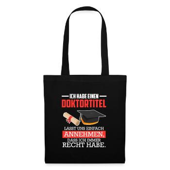 Doctorat J’ai toujours raison - Sac en tissu - noir - Devant