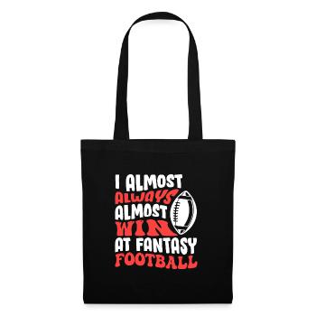 Wins almost always in fantasy football - Tote Bag - black - Front
