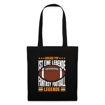 Dieser Typ ist eine lebende Fantasy Football - Stoffbeutel - Schwarz - Vorne