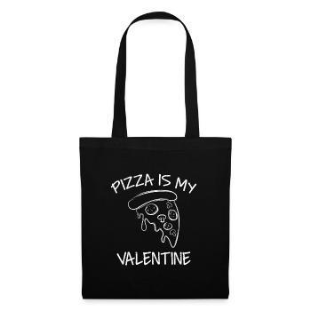 Pizza is my Valentine Fast Food Lover Valentinstag - Stoffbeutel - Schwarz - Vorne