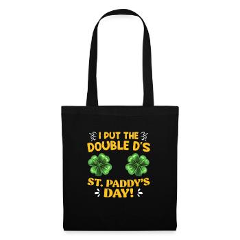 Doppel D's in St Paddys Day St. Patrick’s Day - Stoffbeutel - Schwarz - Vorne