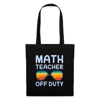 Math teacher Teacher off duty math teacher - Tote Bag - black - Front