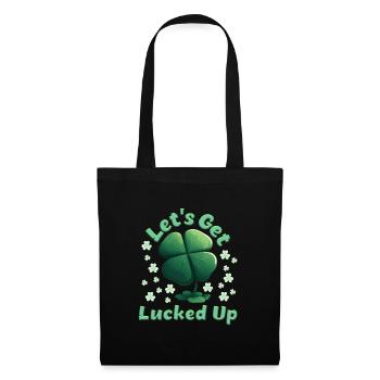 Let's get Lucked up Kleeblatt St. Patrick’s Day - Stoffbeutel - Schwarz - Vorne