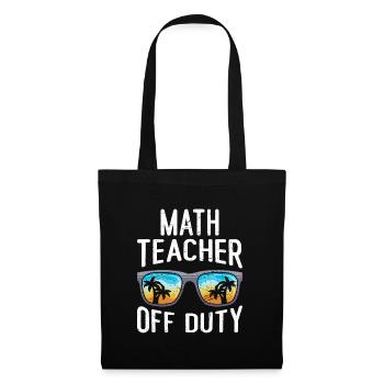 Math teacher Teacher off duty math teacher - Tote Bag - black - Front