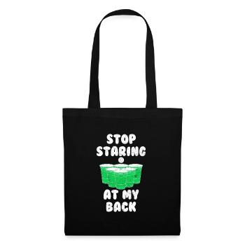 Beer Pong stop staring at my rack Bier Pong - Tote Bag - black - Front