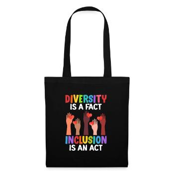 Diversity is a fact Inclusion is an Act Vielfalt - Tote Bag - black - Front