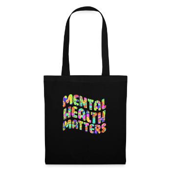 Mental Health geistige Gesundheit Awareness - Stoffbeutel - Schwarz - Vorne