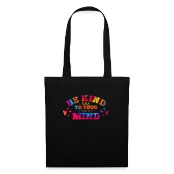 Soyez gentil avec votre Santé mentale - Sac en tissu - noir - Devant