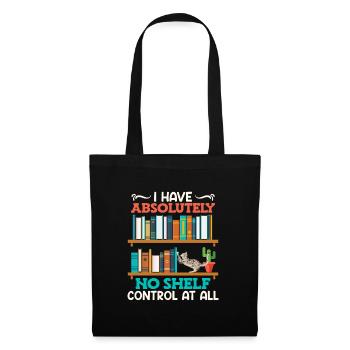 Book lover I have no shelf control Bookworm - Tote Bag - black - Front